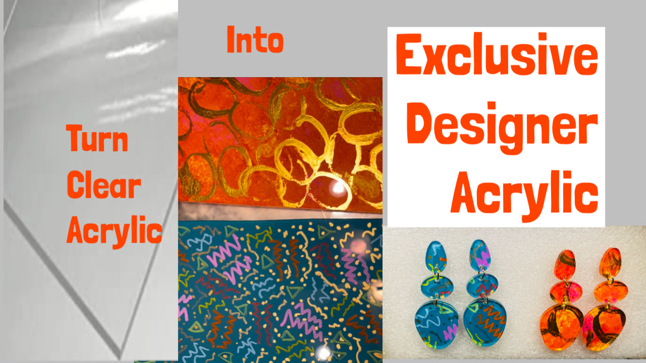 Tutorial:  Create Exclusive Designer Acrylic